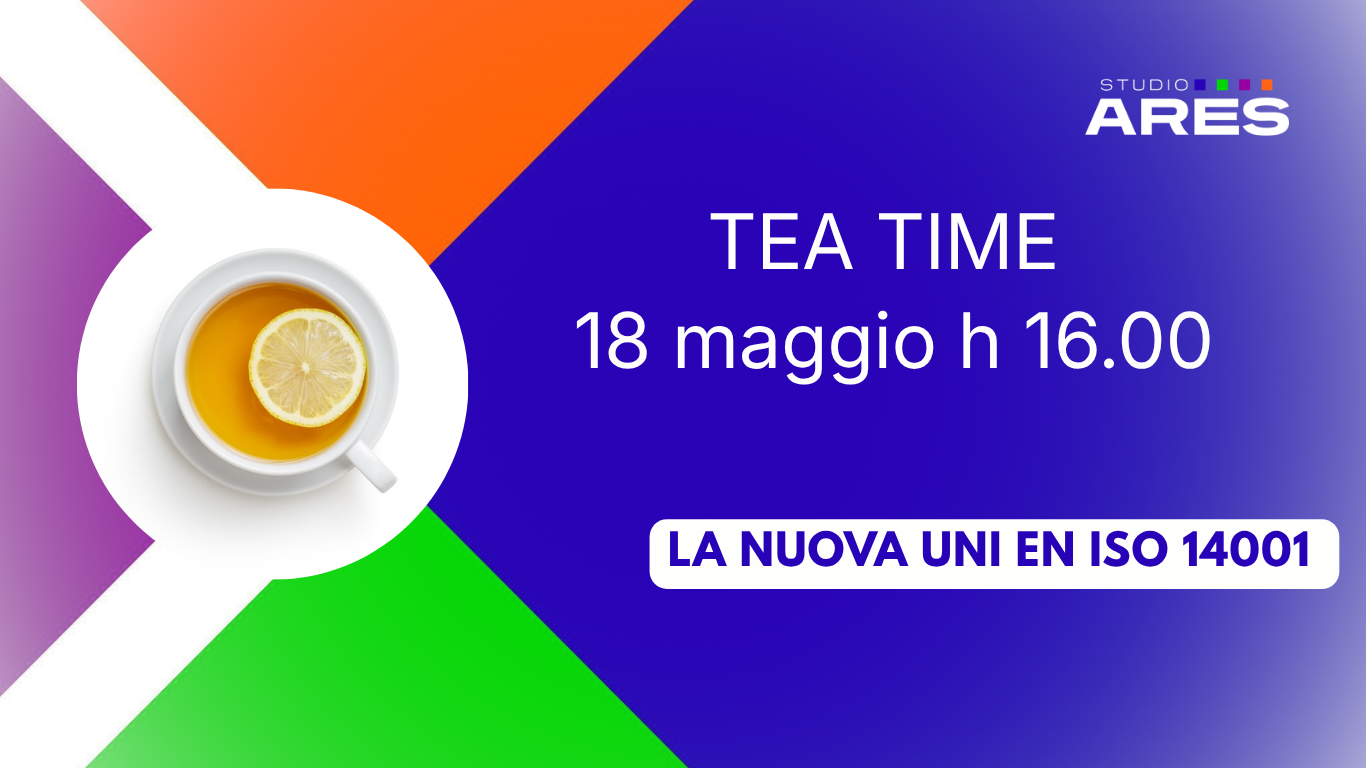 Tea Time la nuova UNI EN ISO 14001